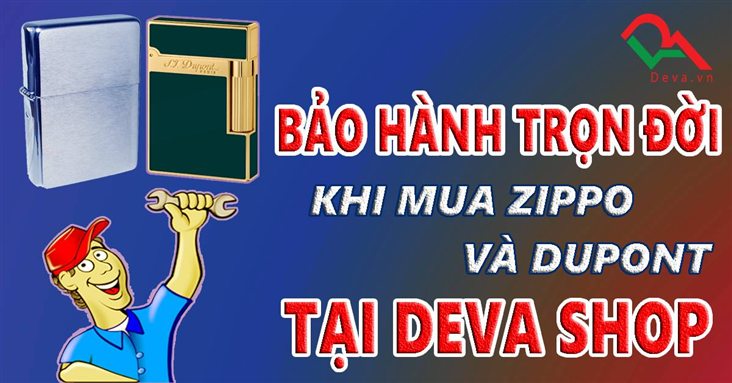Deva bảo hành dupont và Zippo trọn đời 